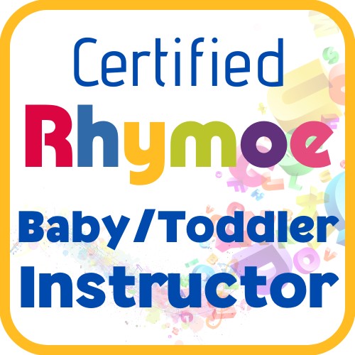 Certified Rhymoe baby/toddler instructor
